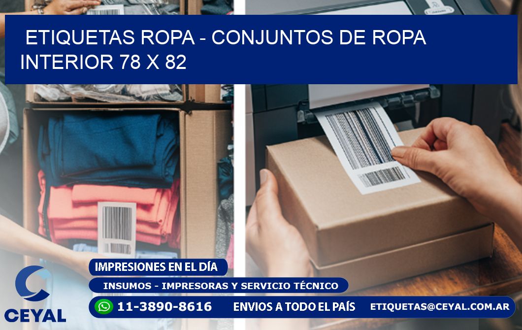ETIQUETAS ROPA - CONJUNTOS DE ROPA INTERIOR 78 x 82