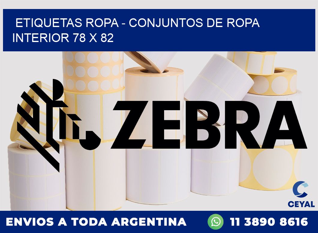 ETIQUETAS ROPA - CONJUNTOS DE ROPA INTERIOR 78 x 82