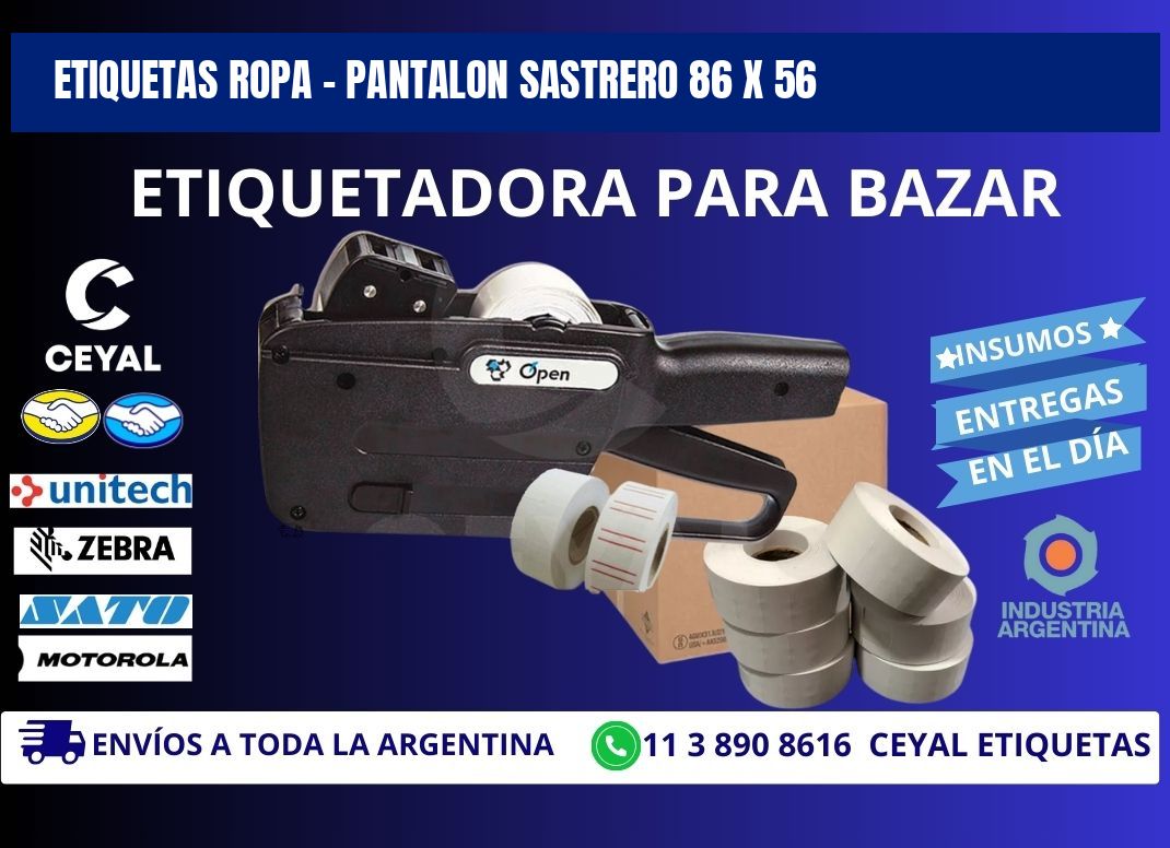 ETIQUETAS ROPA - PANTALON SASTRERO 86 x 56