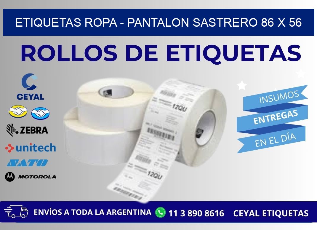 ETIQUETAS ROPA - PANTALON SASTRERO 86 x 56