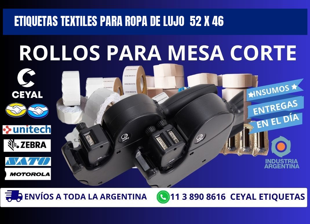 ETIQUETAS TEXTILES PARA ROPA DE LUJO  52 x 46