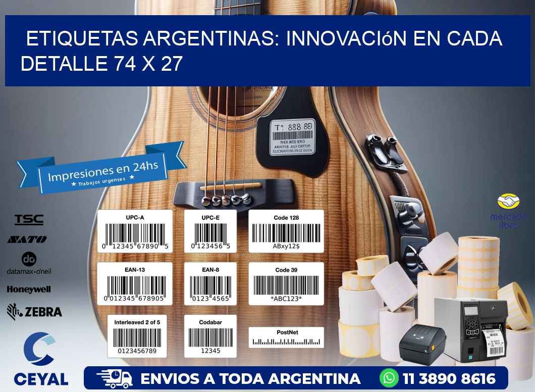 Etiquetas Argentinas: Innovación en Cada Detalle 74 x 27
