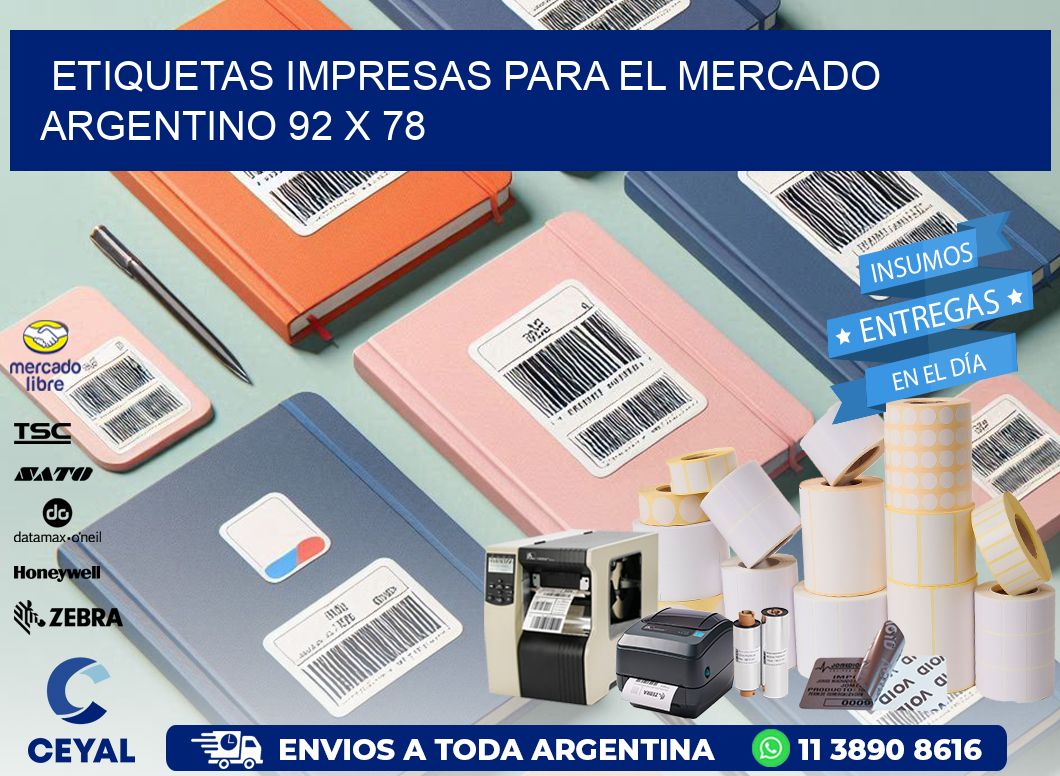 Etiquetas Impresas para el Mercado Argentino 92 x 78