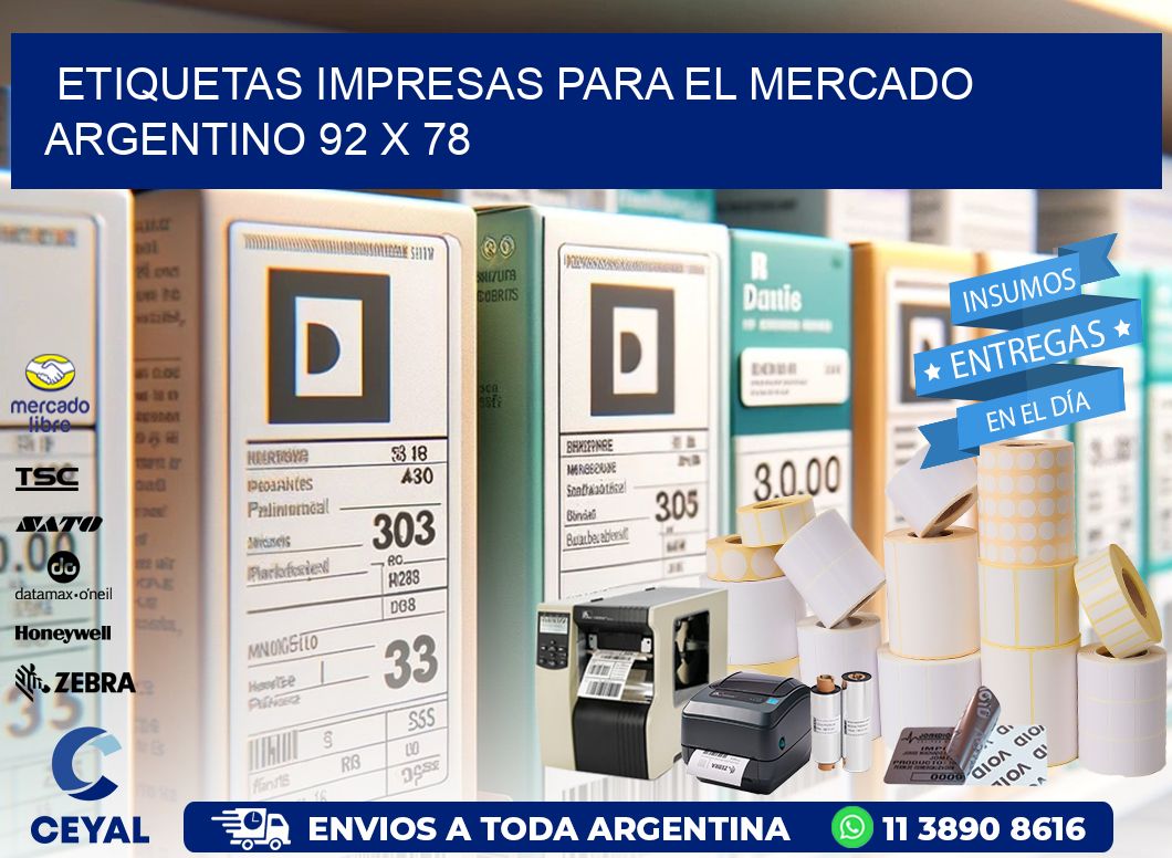 Etiquetas Impresas para el Mercado Argentino 92 x 78