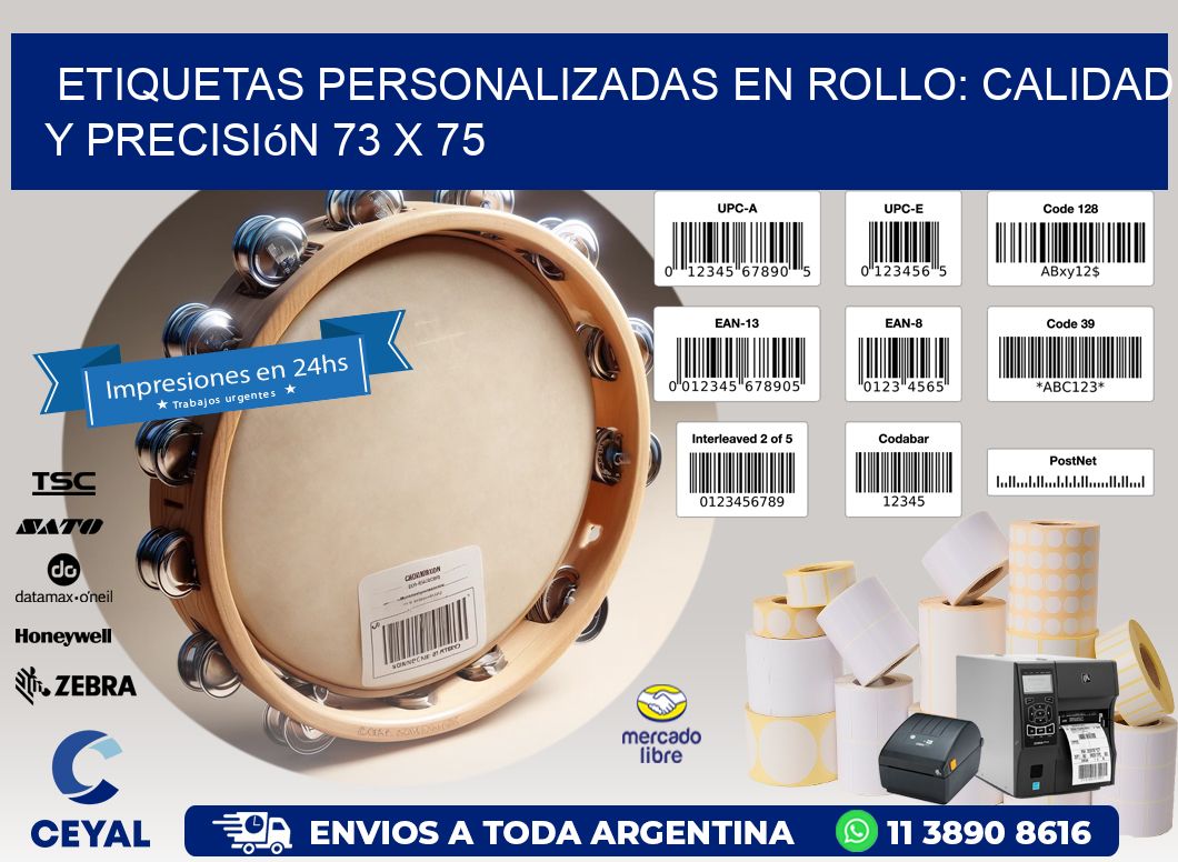 Etiquetas Personalizadas en Rollo: Calidad y Precisión 73 x 75