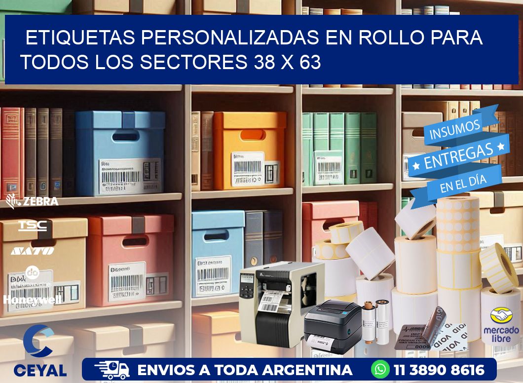 Etiquetas Personalizadas en Rollo para Todos los Sectores 38 x 63