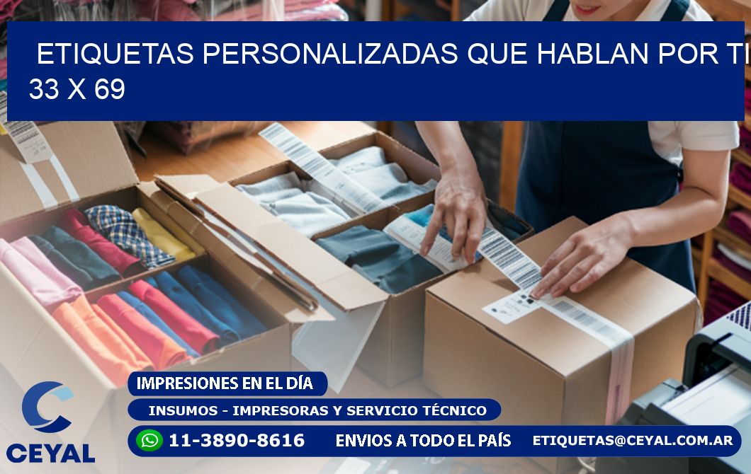 Etiquetas Personalizadas que Hablan por Ti 33 x 69