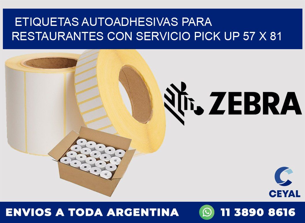 Etiquetas autoadhesivas para restaurantes con servicio pick up 57 x 81