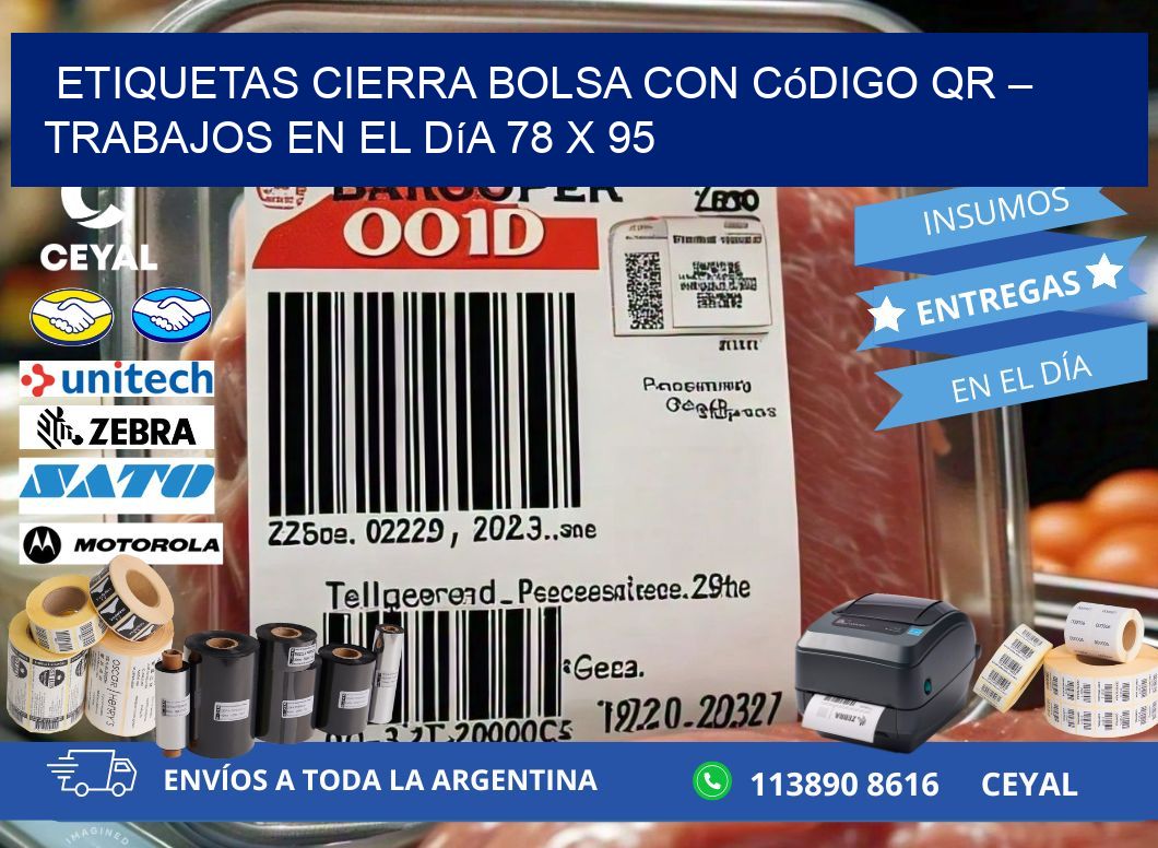 Etiquetas cierra bolsa con código QR – Trabajos en el día 78 x 95