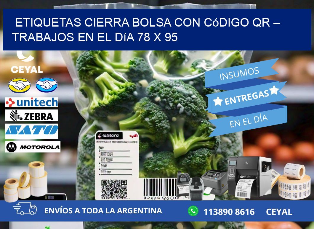 Etiquetas cierra bolsa con código QR – Trabajos en el día 78 x 95