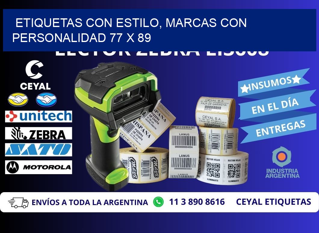 Etiquetas con Estilo, Marcas con Personalidad 77 x 89