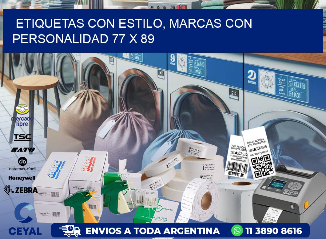 Etiquetas con Estilo, Marcas con Personalidad 77 x 89