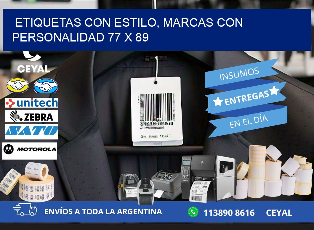 Etiquetas con Estilo, Marcas con Personalidad 77 x 89
