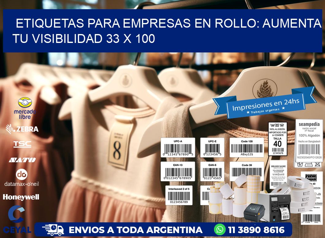 Etiquetas para Empresas en Rollo: Aumenta tu Visibilidad 33 x 100