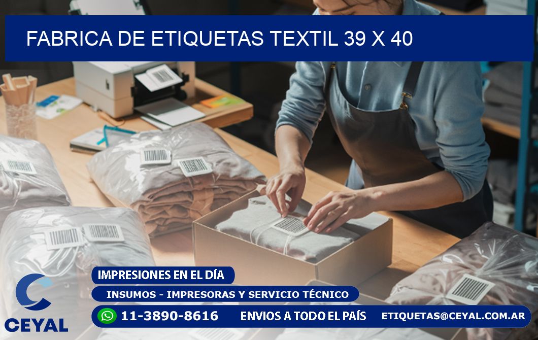 FABRICA DE ETIQUETAS TEXTIL 39 x 40