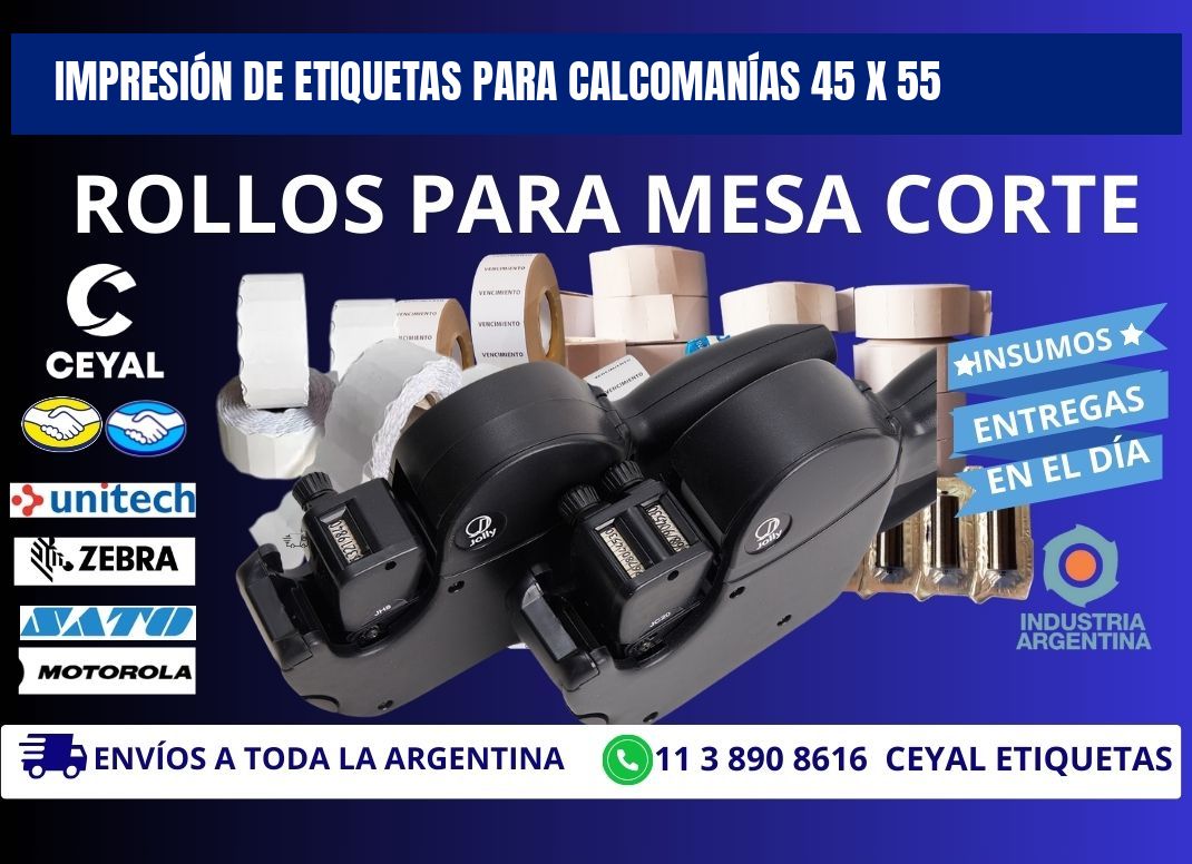IMPRESIÓN DE ETIQUETAS PARA CALCOMANÍAS 45 x 55
