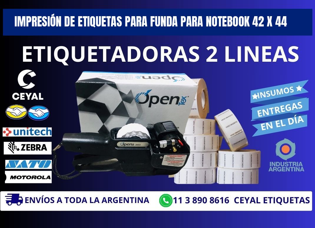 IMPRESIÓN DE ETIQUETAS PARA FUNDA PARA NOTEBOOK 42 x 44