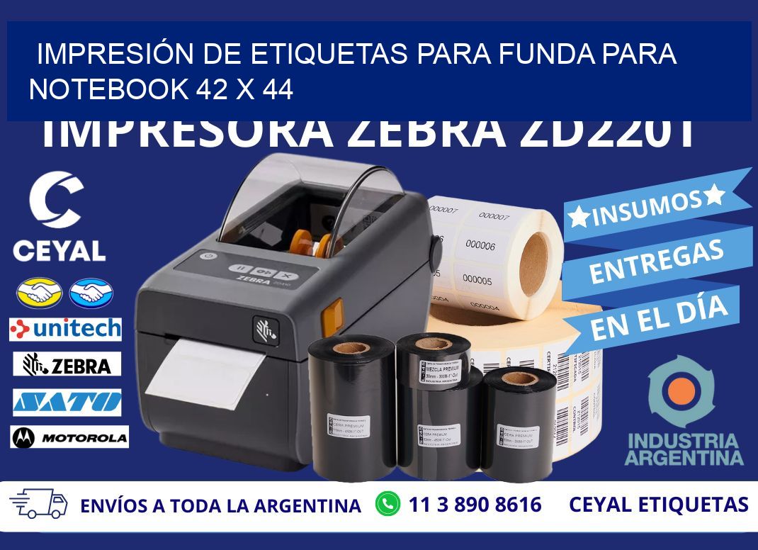 IMPRESIÓN DE ETIQUETAS PARA FUNDA PARA NOTEBOOK 42 x 44