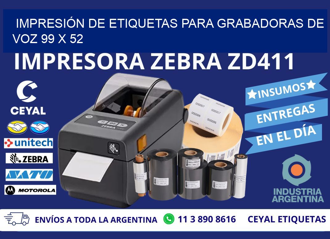IMPRESIÓN DE ETIQUETAS PARA GRABADORAS DE VOZ 99 x 52