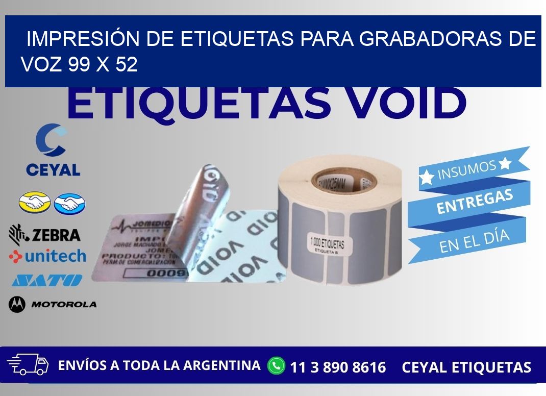 IMPRESIÓN DE ETIQUETAS PARA GRABADORAS DE VOZ 99 x 52