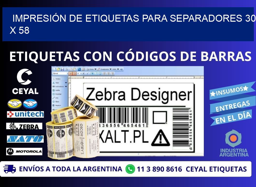 IMPRESIÓN DE ETIQUETAS PARA SEPARADORES 30 x 58
