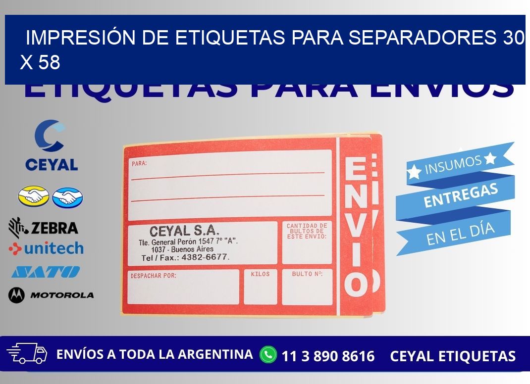 IMPRESIÓN DE ETIQUETAS PARA SEPARADORES 30 x 58