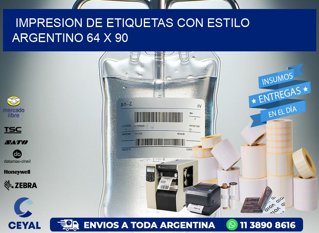 Impresion de Etiquetas con Estilo Argentino 64 x 90