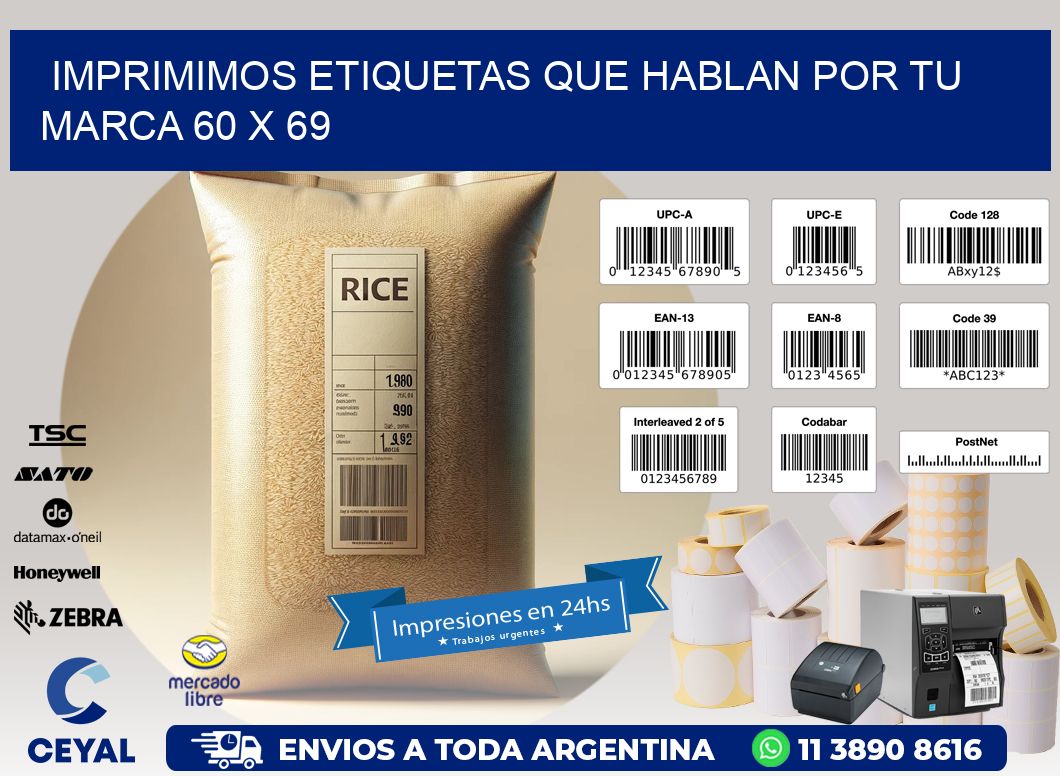 Imprimimos Etiquetas que Hablan por tu Marca 60 x 69