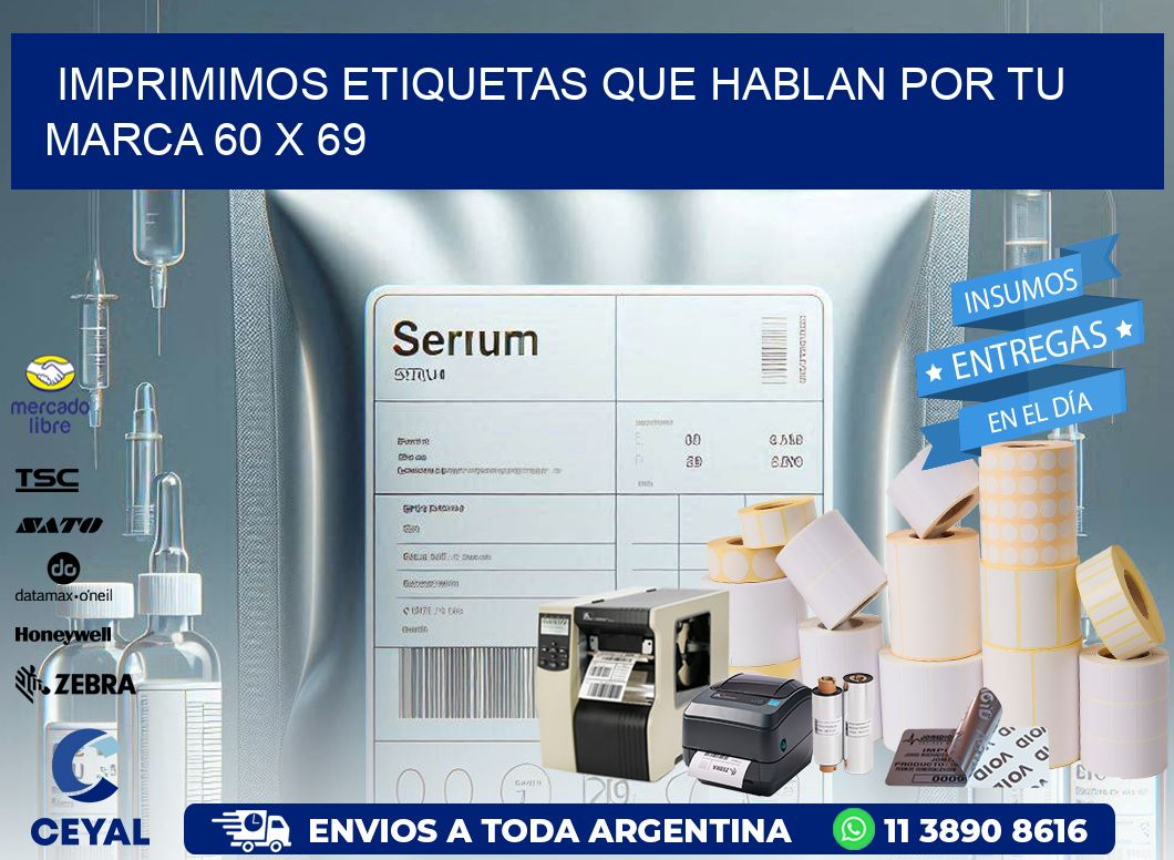 Imprimimos Etiquetas que Hablan por tu Marca 60 x 69
