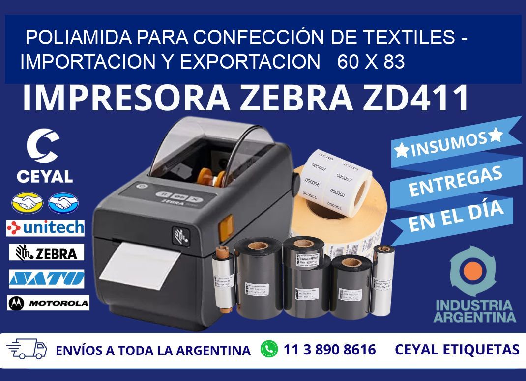 POLIAMIDA PARA CONFECCIÓN DE TEXTILES - IMPORTACION Y EXPORTACION   60 x 83