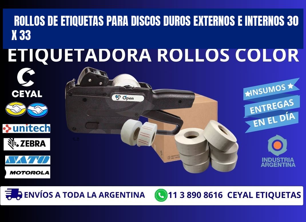 ROLLOS DE ETIQUETAS PARA DISCOS DUROS EXTERNOS E INTERNOS 30 x 33