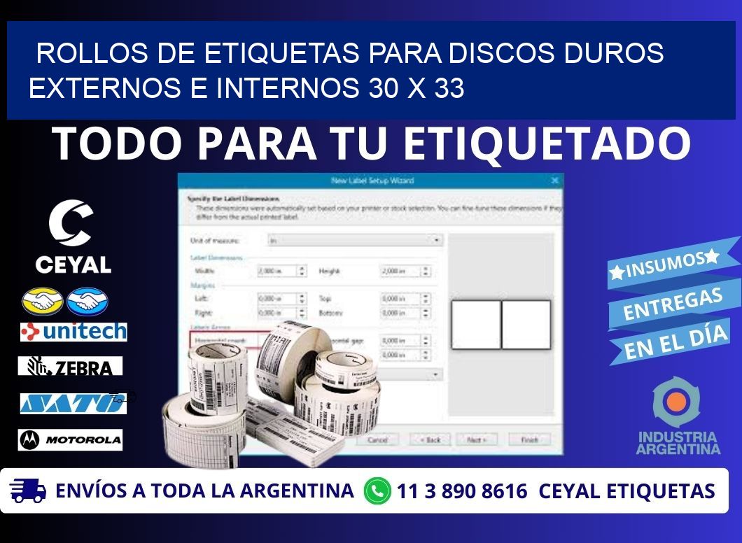 ROLLOS DE ETIQUETAS PARA DISCOS DUROS EXTERNOS E INTERNOS 30 x 33