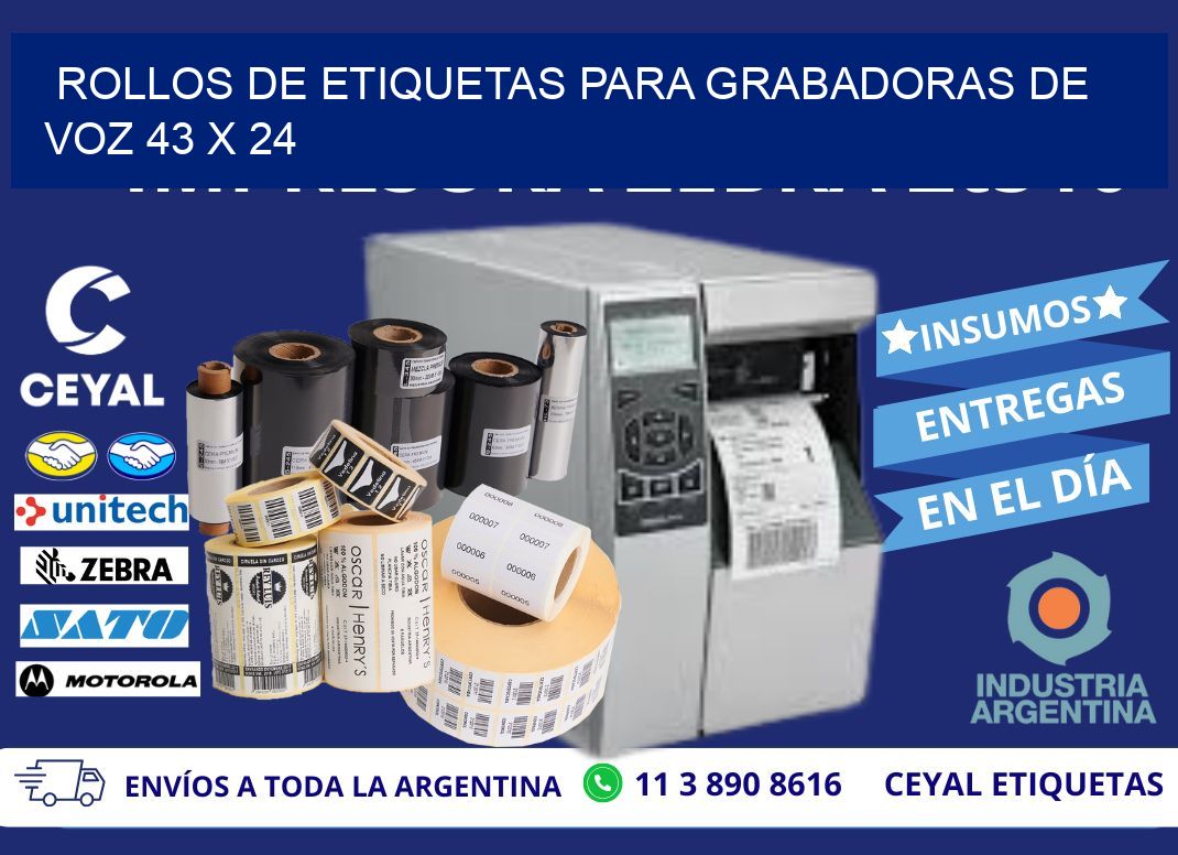 ROLLOS DE ETIQUETAS PARA GRABADORAS DE VOZ 43 x 24
