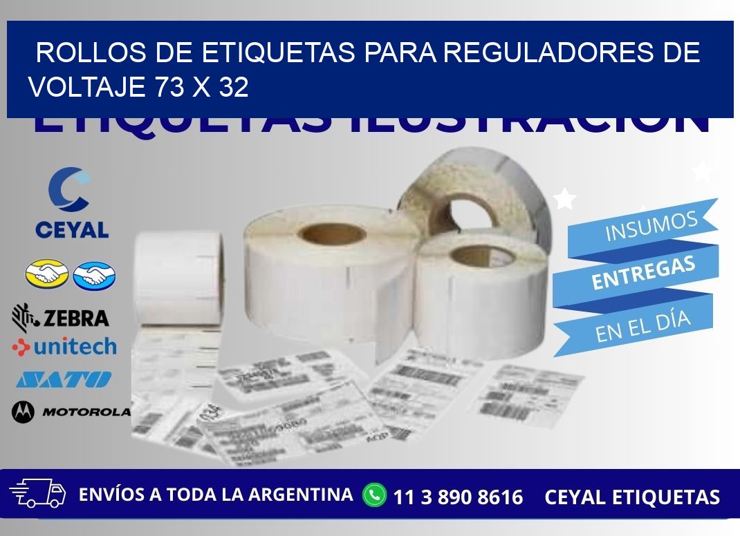 ROLLOS DE ETIQUETAS PARA REGULADORES DE VOLTAJE 73 x 32