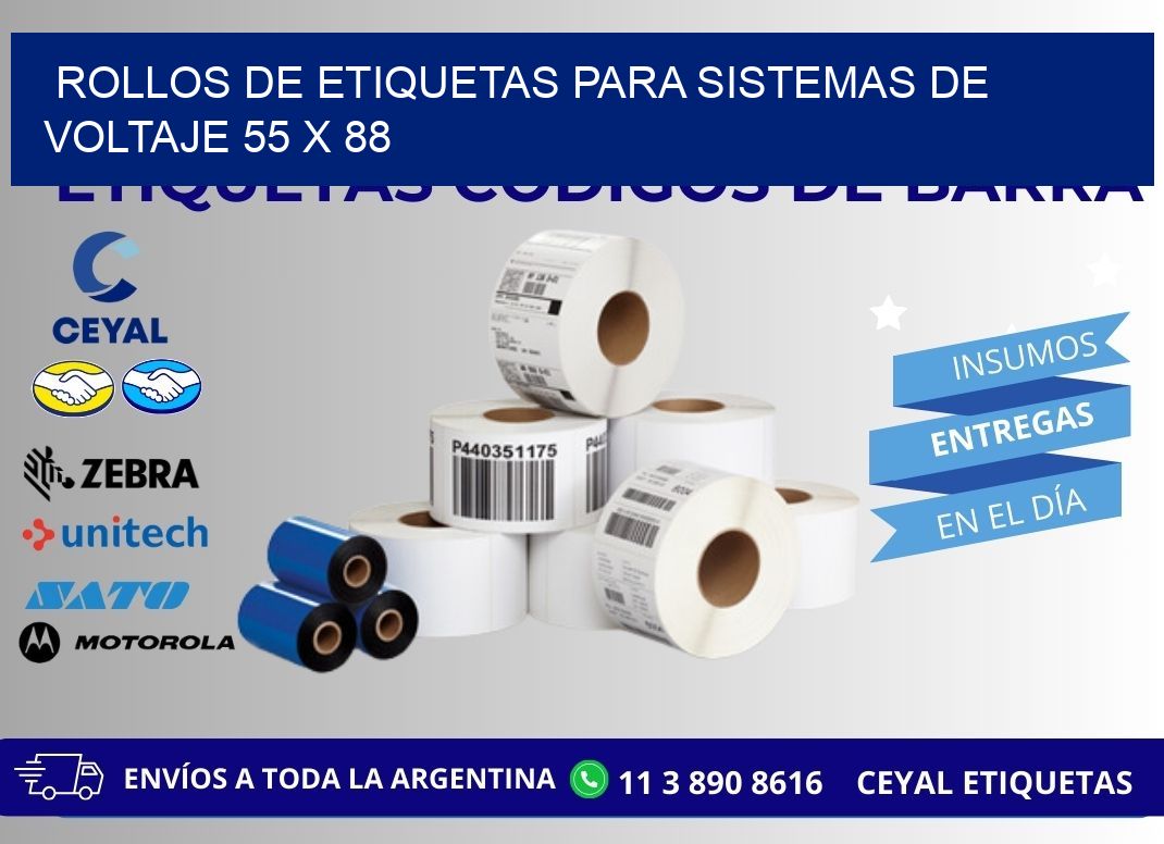 ROLLOS DE ETIQUETAS PARA SISTEMAS DE VOLTAJE 55 x 88