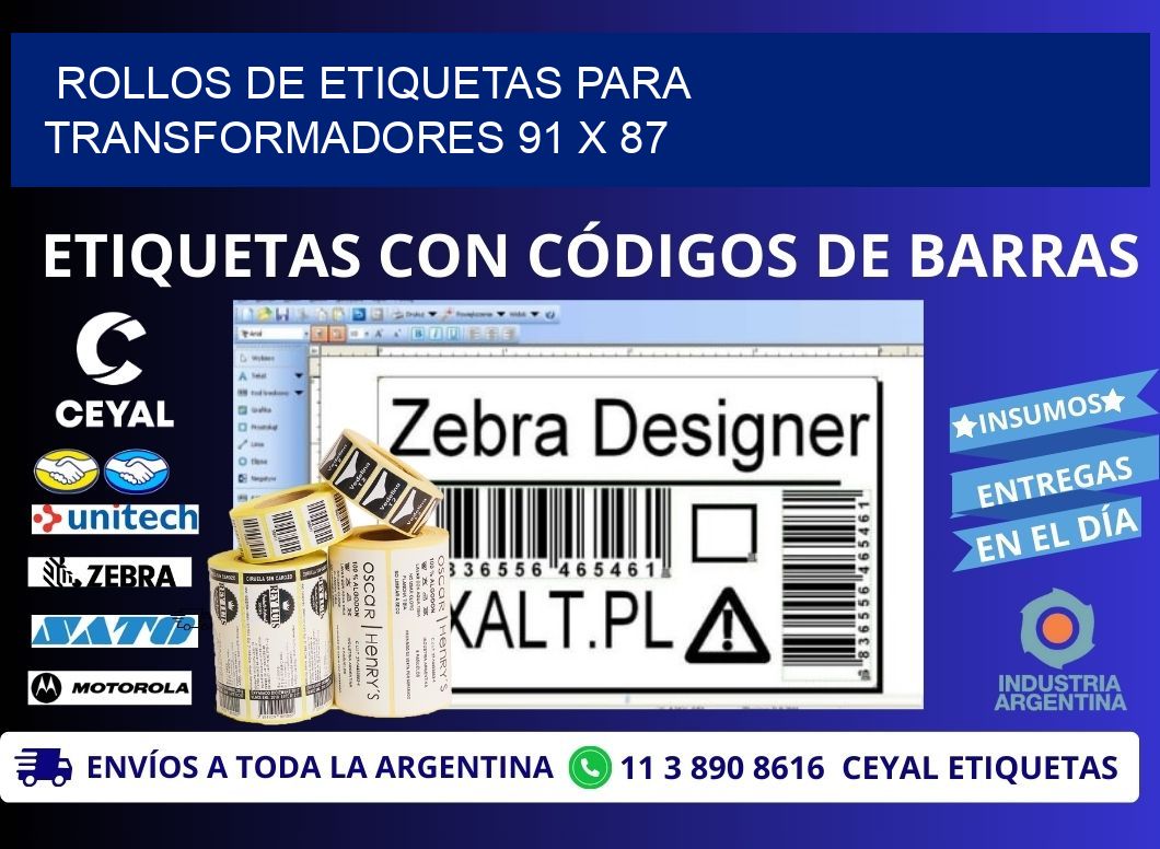 ROLLOS DE ETIQUETAS PARA TRANSFORMADORES 91 x 87