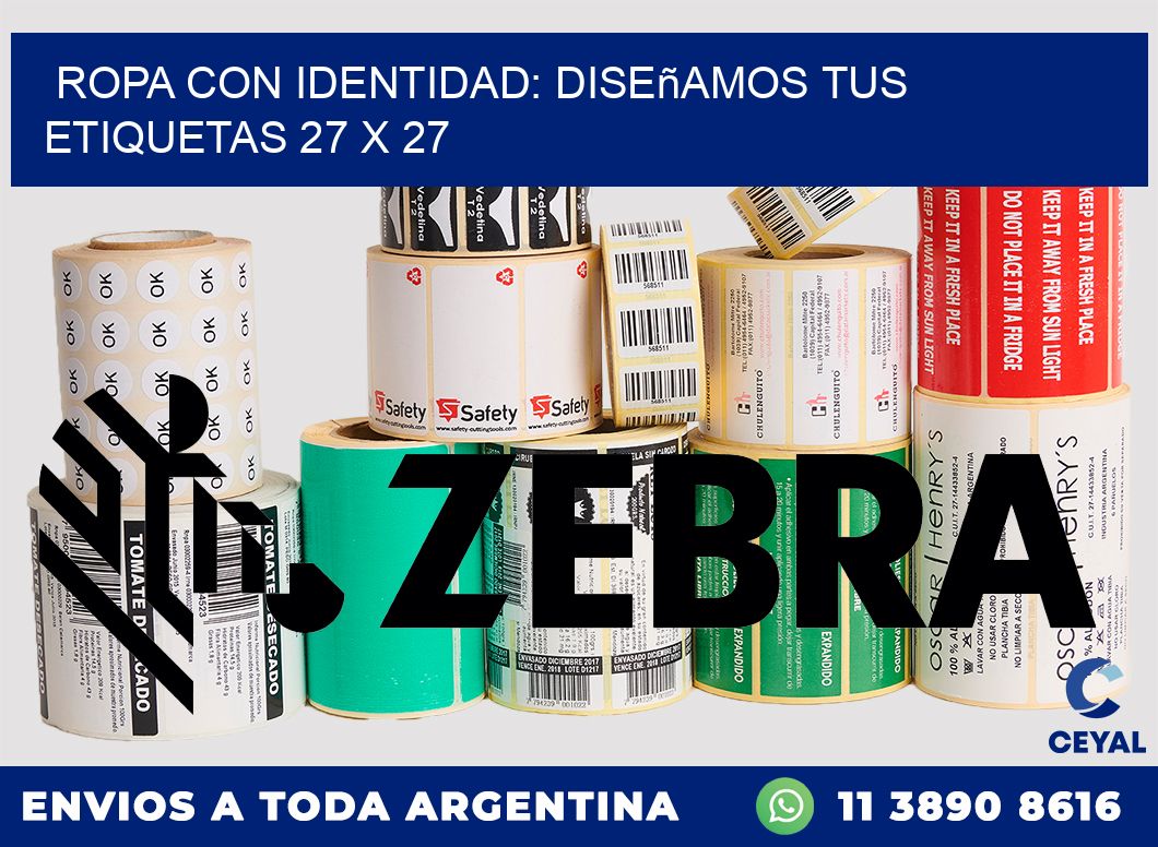 Ropa con Identidad: Diseñamos Tus Etiquetas 27 x 27