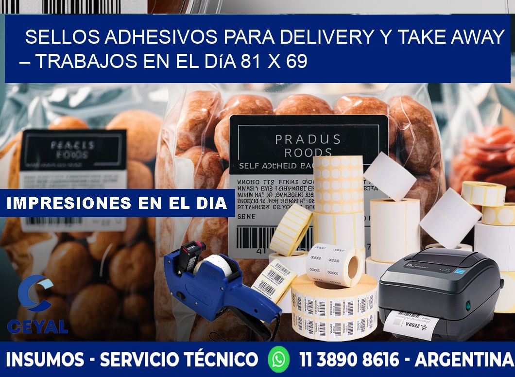 Sellos adhesivos para delivery y take away – Trabajos en el día 81 x 69