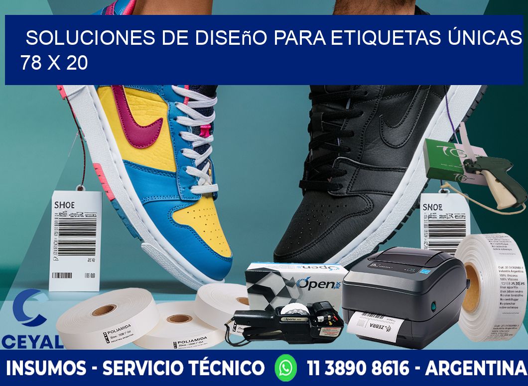 Soluciones de Diseño para Etiquetas Únicas 78 x 20