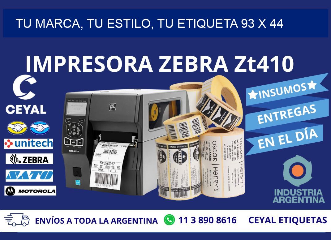 Tu Marca, Tu Estilo, Tu Etiqueta 93 x 44