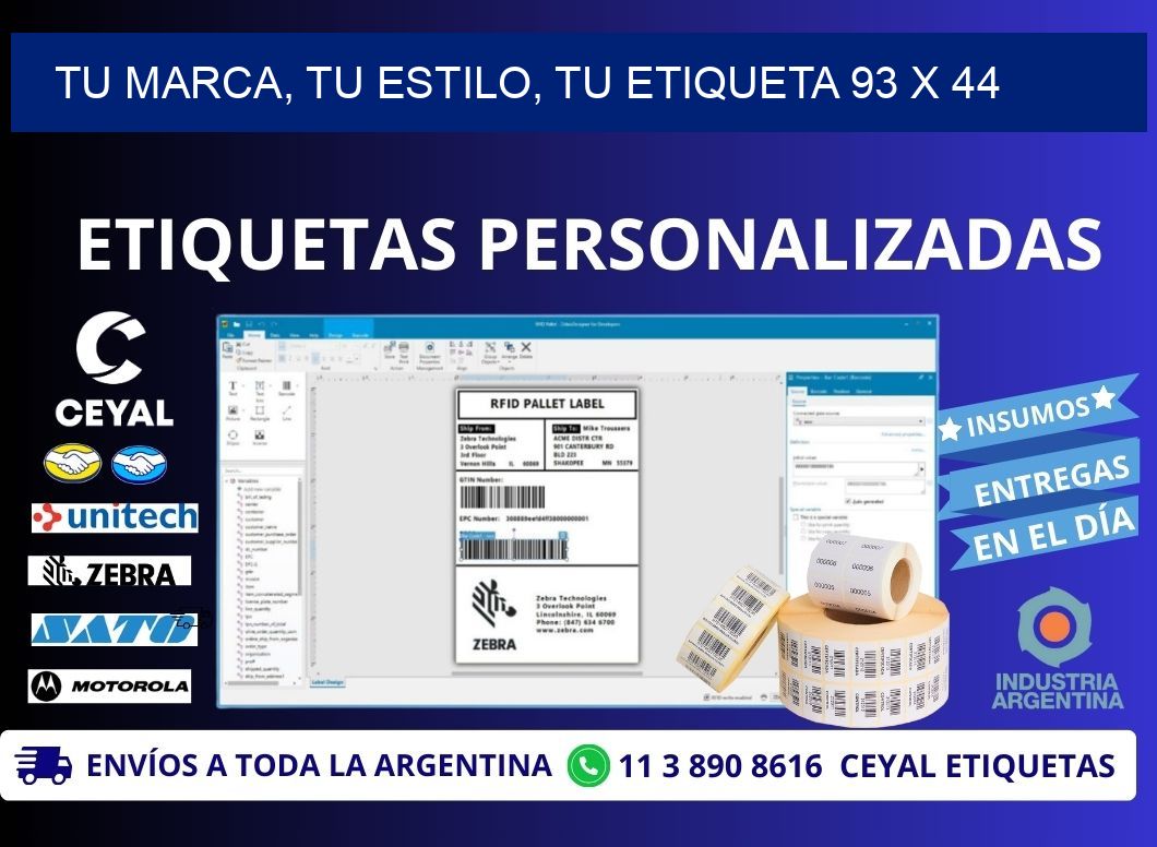 Tu Marca, Tu Estilo, Tu Etiqueta 93 x 44