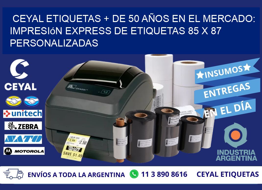 CEYAL ETIQUETAS + DE 50 AÑOS EN EL MERCADO: Impresión Express de Etiquetas 85 x 87 Personalizadas