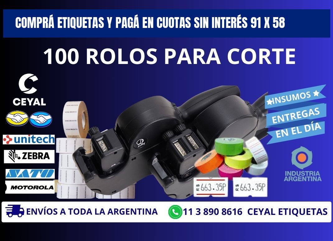 COMPRÁ ETIQUETAS Y PAGÁ EN CUOTAS SIN INTERÉS 91 x 58