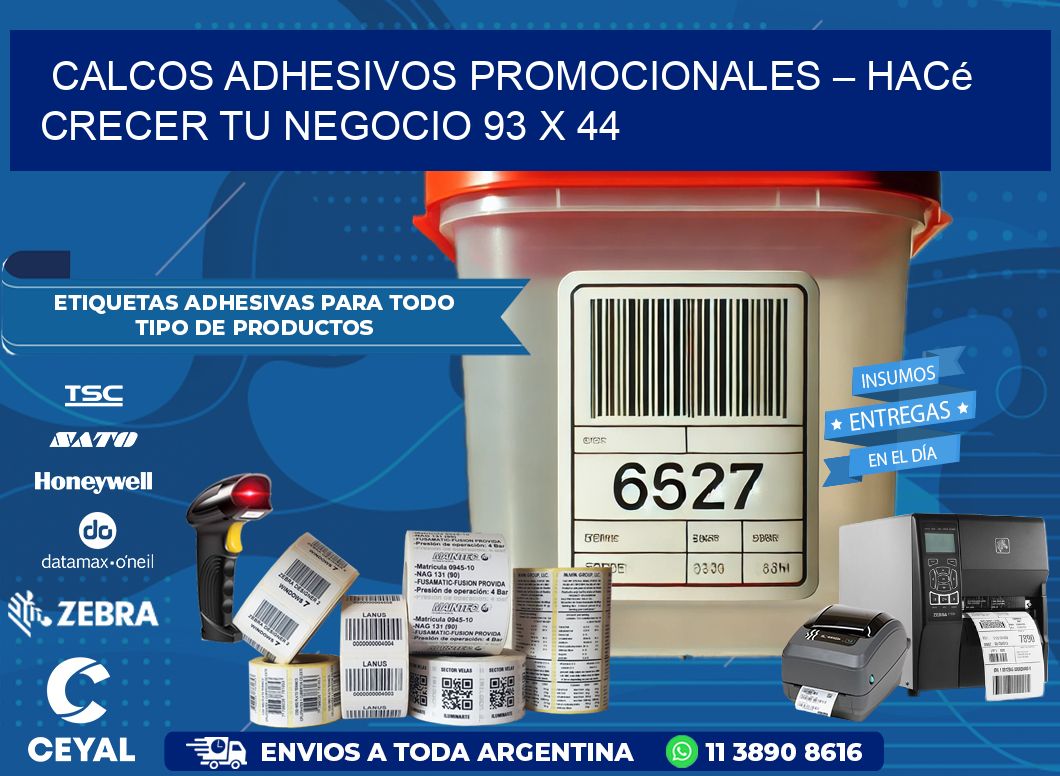 Calcos Adhesivos Promocionales – Hacé Crecer Tu Negocio 93 x 44