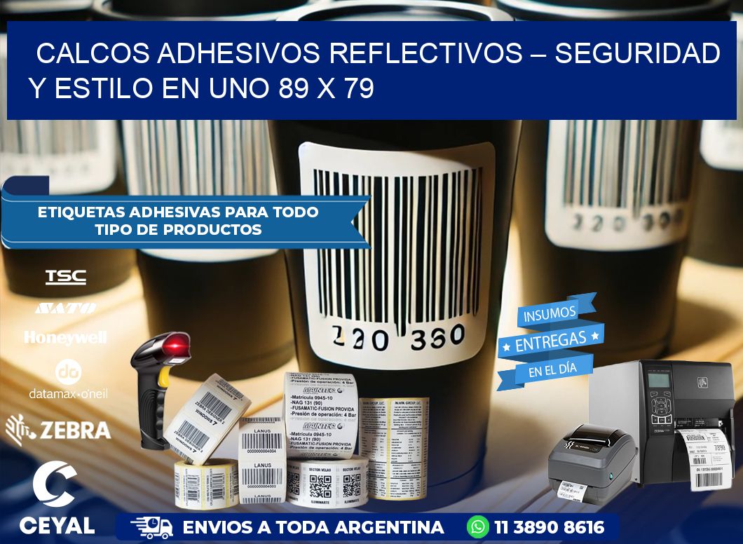 Calcos Adhesivos Reflectivos – Seguridad y Estilo en Uno 89 x 79