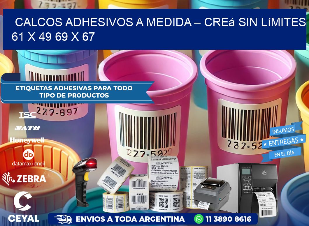 Calcos Adhesivos a Medida – Creá sin Límites 61 x 49 69 x 67