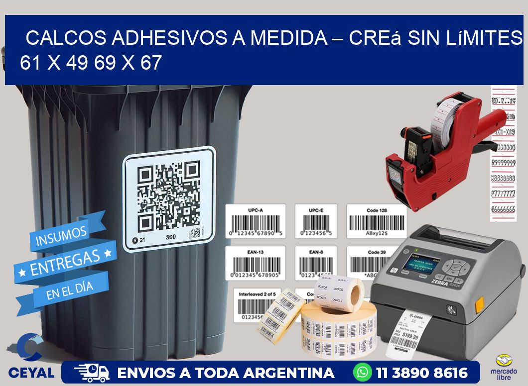 Calcos Adhesivos a Medida – Creá sin Límites 61 x 49 69 x 67