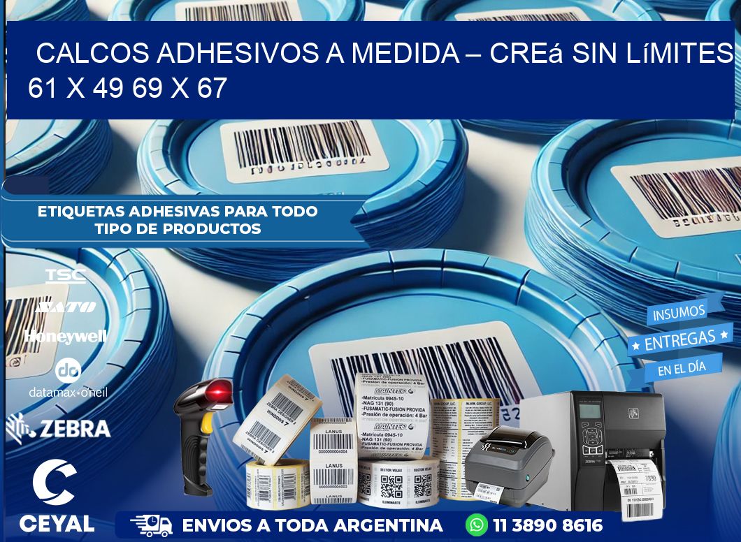 Calcos Adhesivos a Medida – Creá sin Límites 61 x 49 69 x 67