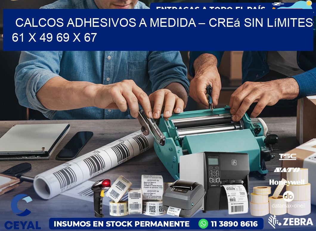 Calcos Adhesivos a Medida – Creá sin Límites 61 x 49 69 x 67