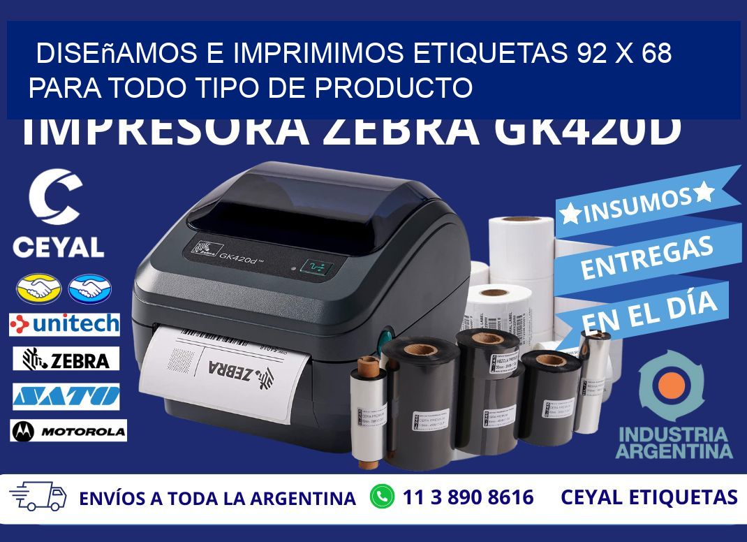Diseñamos e Imprimimos Etiquetas 92 x 68 para Todo Tipo de Producto